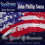 John Phillip Sousa Orchestra - Stars & Stripes Forever