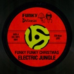 Electric Jungle - Funky Funky Christmas