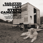 Sad-Eyed Lonesome Lady - Steph Cameron