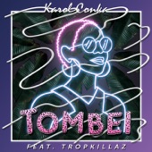 Tombei (feat. Tropkillaz) artwork