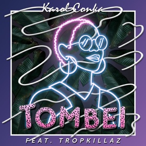 Tombei (feat. Tropkillaz) - Single