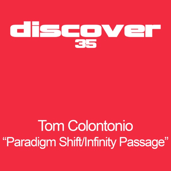 Paradigm Shift / Infinity Passage EP