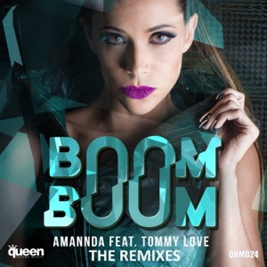 Boom Boom (The Remixes) [feat. Tommy Love]