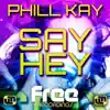 Stream & download Say Hey - EP