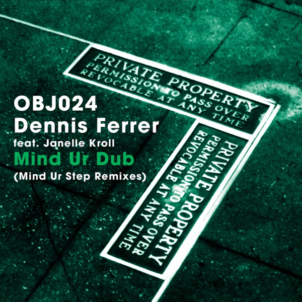 Mind Ur Dub (Mind Ur Step Remixes) [feat. Janelle Kroll] - Single
