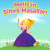 Melis'in Sihirli Masalları - Melis Erdem