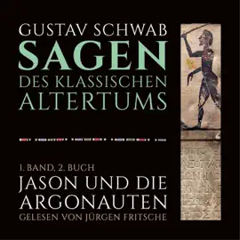 Jason und die Argonauten: Die Sagen des klassischen Altertums Band 1, Buch 2