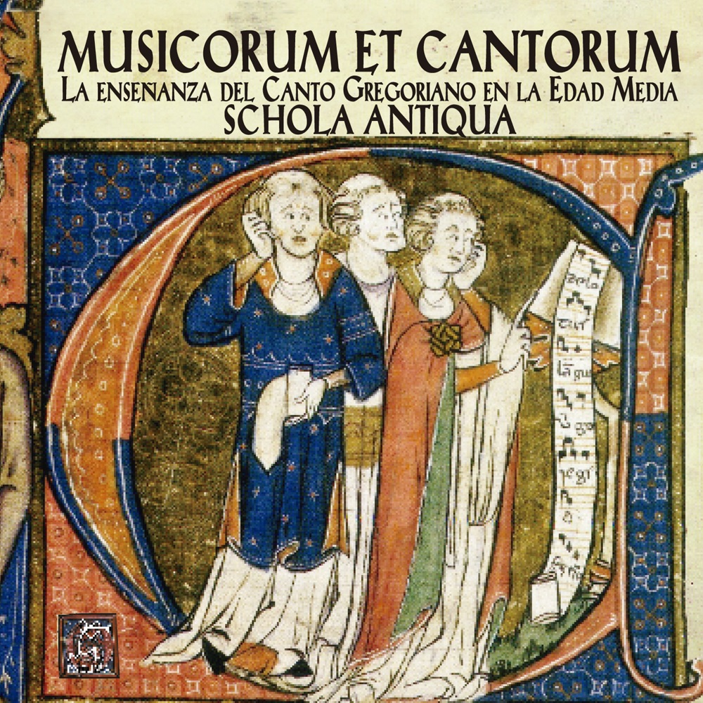 Обложка альбома «Musicorum et Cantorum» — Schola Antiqua & Juan Carlos Asensio