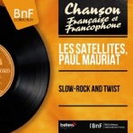 Slow-Rock and Twist (Mono Version) - EP