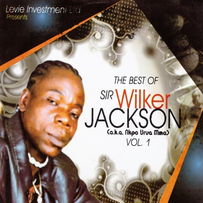 Song - Anyem Ufan - Sir Wilker Jackson