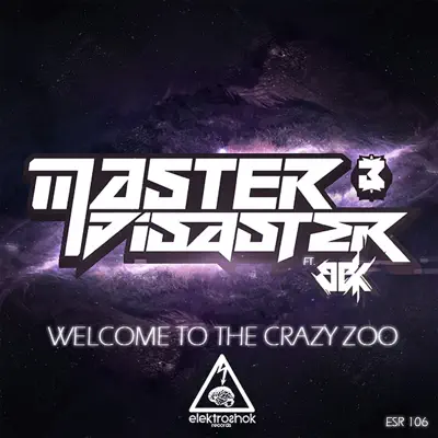 Welcome to the Crazy Zoo - Single - Disaster
