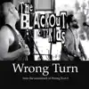 The Blackout City Kids - Wrong Turn (From "Wrong Turn 4")