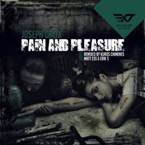 Pain & Pleasure