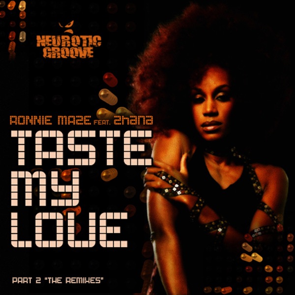 Taste My Love - Remixes (feat. Zhana) - Single