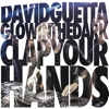 Clap Your Hands - David Guetta & GLOWINTHEDARK