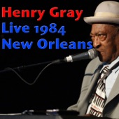 Henry Gray, Live 1984 New Orleans (Live) artwork