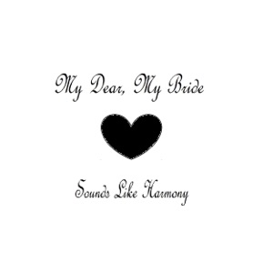 My Dear, My Bride - Single