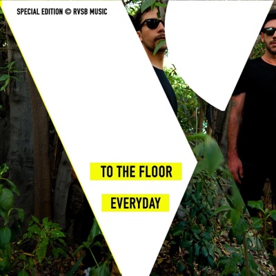 To the Floor / Everyday - Single