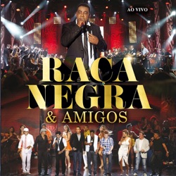 Raça Negra - É Tarde Demais