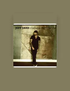 Listen to Jeff Dane, watch music videos, read bio, see tour dates & more!