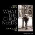 What The Child Needs
