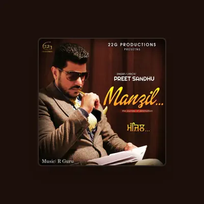 Listen to Preet Sandhu, watch music videos, read bio, see tour dates & more!