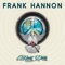 Break the Silence - Frank Hannon lyrics