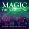 Magic - The Gathering (feat. Aaron V. Mull) - Connor W. Anderson lyrics