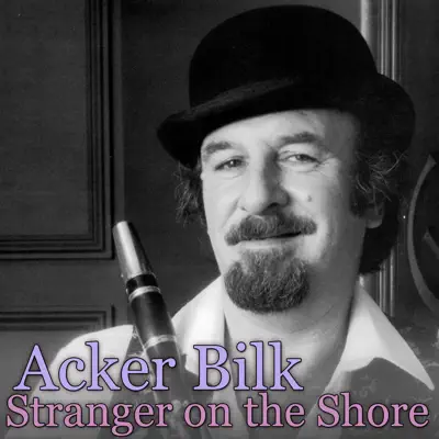 Stranger on the Shore - Single - Acker Bilk