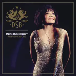 Hello Like Before (Deluxe Version) - Shirley Bassey