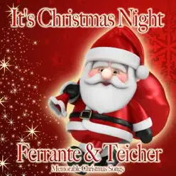 It's Christmas Night - Ferrante & Teicher It's Christmas Night - Ferrante & Teicher