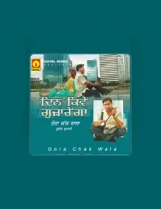 Listen to Gora Chakwala, watch music videos, read bio, see tour dates & more!