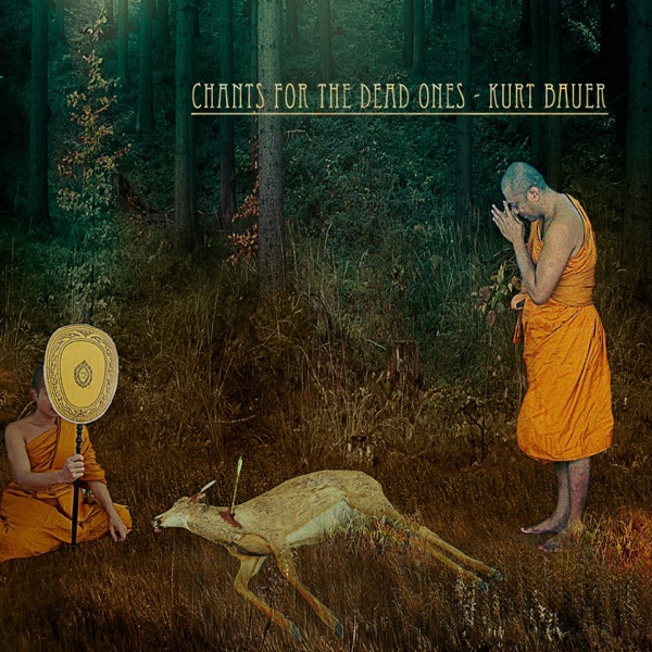 Chants for the Dead Ones