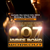 Tribute to 007 James Bond Workout Remixes (include the latest hits 2015 Writing's On the Wall workout remix) - JB Workout