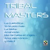 Tribal Masters