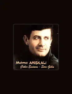Posłuchaj wykonawcy Mehmet Ahıskalı, obejrzyj teledyski, przeczytaj biografię, zobacz daty tras koncertowych i nie tylko!