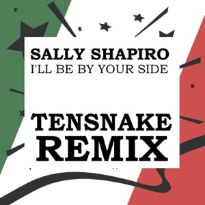 I'll Be By Your Side (Tensnake Remix) - Single