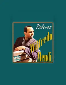 收听 Wilfredo Mendi、观看音乐视频、阅读小传、查看巡演日期等 ！