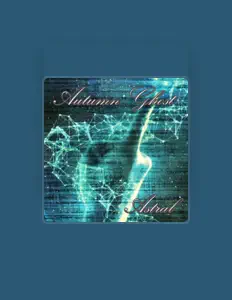 Listen to Autumn Ghost, watch music videos, read bio, see tour dates & more!