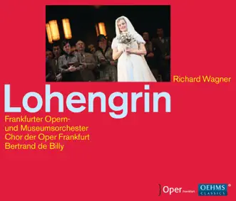 Lohengrin, Act II Scene 4: Zurück, Elsa! Nicht länger will ich dulden (Live) by Michaela Schuster, Camilla Nylund, Chor der Oper Frankfurt, Frankfurter Opern- und Museumsorchester, Bertrand De Billy, Camelia Peteu, Alketa Hoxha, Jianhua Zhu & Hiromi Mori song reviws