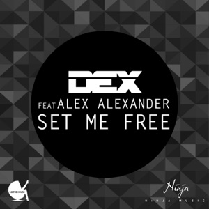 Set Me Free (feat. Alex Alexander) - Single
