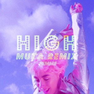 High (Muta Remix) - Single