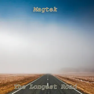 The Longest Road - Single by Magtek album reviews, ratings, credits