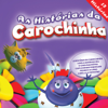 As Histórias da Carochinha - Carochinha