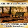 Mozart: Melodic Masterpieces  - Maestros del Milenio