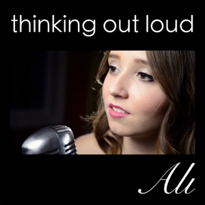 Thinking Out Loud - Single