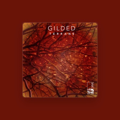 Listen to Gilded, watch music videos, read bio, see tour dates & more!