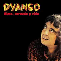 Alma, Corazón y Vida - Dyango