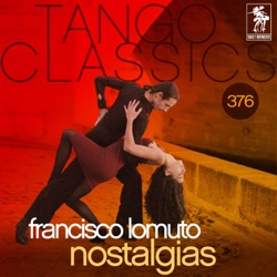 Francisco Lomuto & Alberto Rivera - Nostalgias