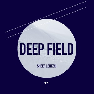 Deep Field - EP